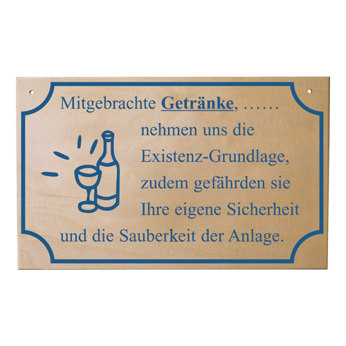 Schild "Mitgebrachte Getränke ..."